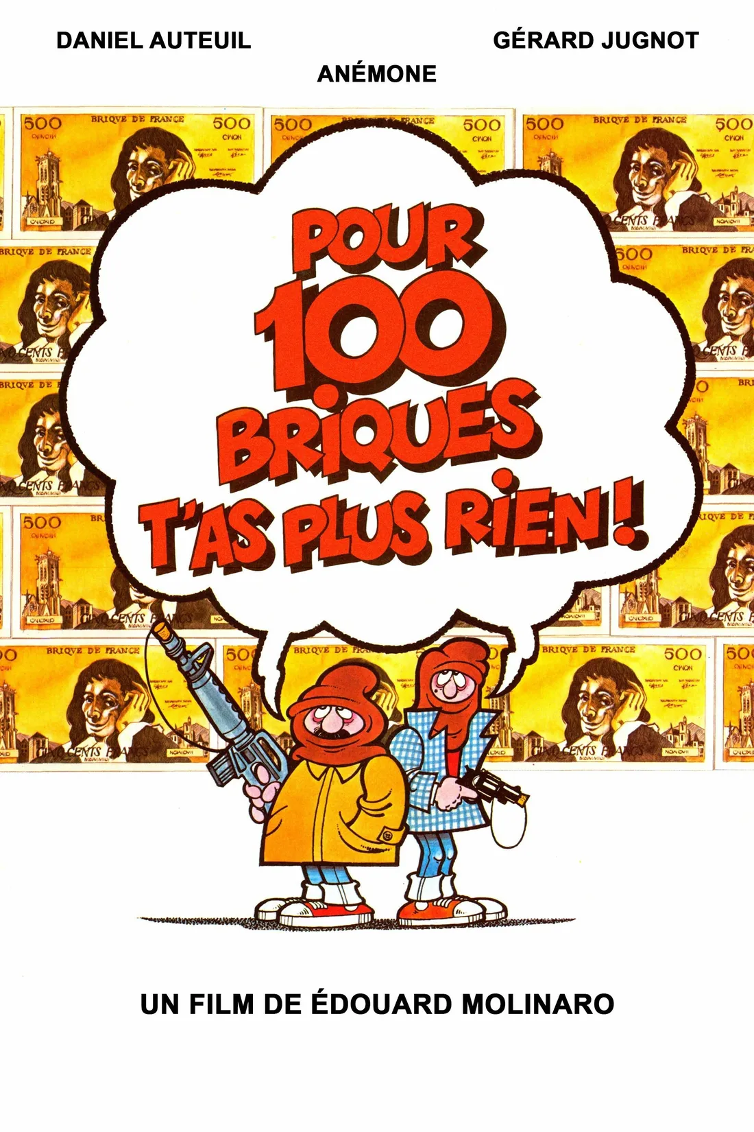 Pour 100 briques t'as plus rien... (1982)